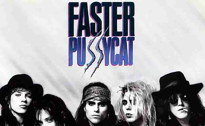 FASTER PUSSYCAT Debut Studio Album By FASTER PUSSYCAT 1987