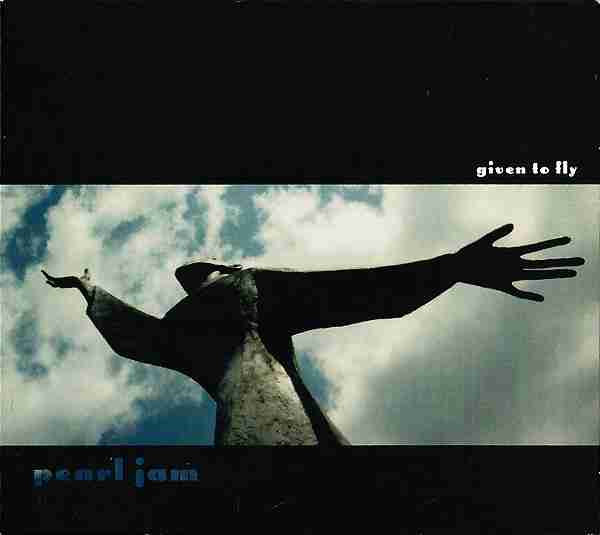 PEARL JAM: GIVEN TO FLY Studio Single Album (1997)