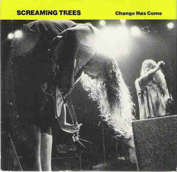 SCREAMING TREES: CHANGE HAS COME (EP) Studio Album (1990)