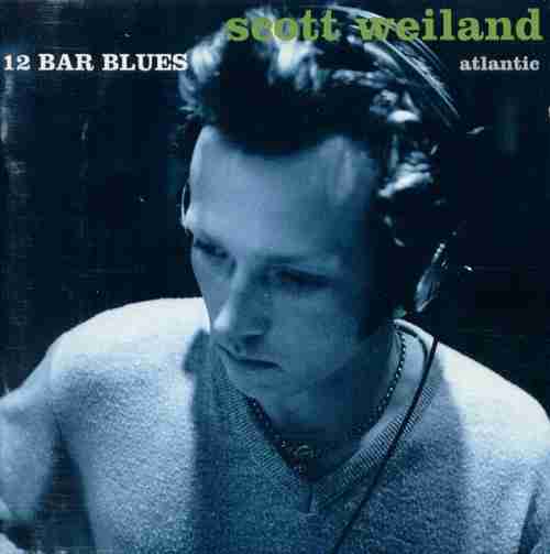 SCOTT WEILAND: 12 BAR BLUES Debut Solo Studio Album (1998)