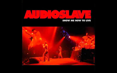 AUDIOSLAVE: SHOW ME HOW TO LIVE Single Album (2003)