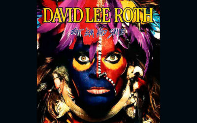 DAVID LEE ROTH: EAT ‘EM AND SMILE Debut Album (1986)