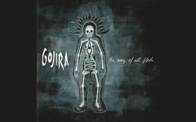 GOJIRA: THE WAY OF ALL FLESH Fourth Studio Album (2008)