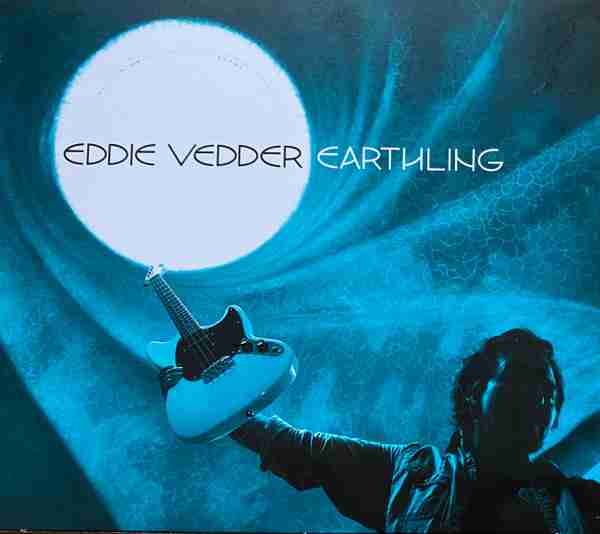 EDDIE VEDDER: EARTHLING Solo Studio Album (2022)