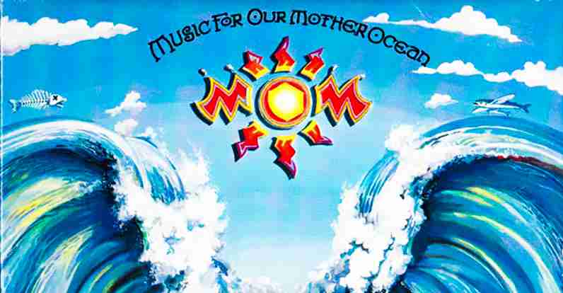 MOM: MUSIC FOR OUR MOTHER OCEAN Compilation Album (1996)